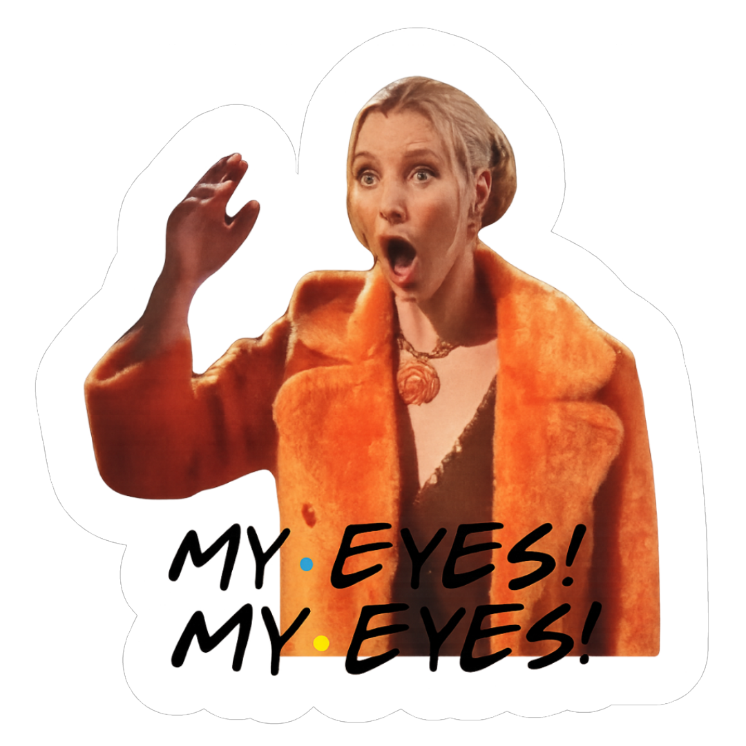 Phoebe Buffay - My Eyes